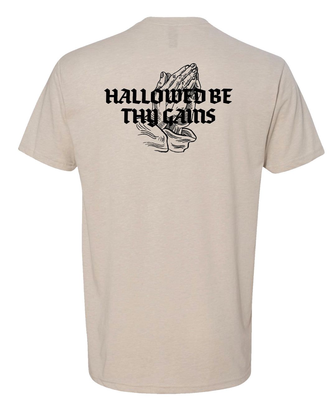 "Hallowed Be Thy Gains" T-Shirt